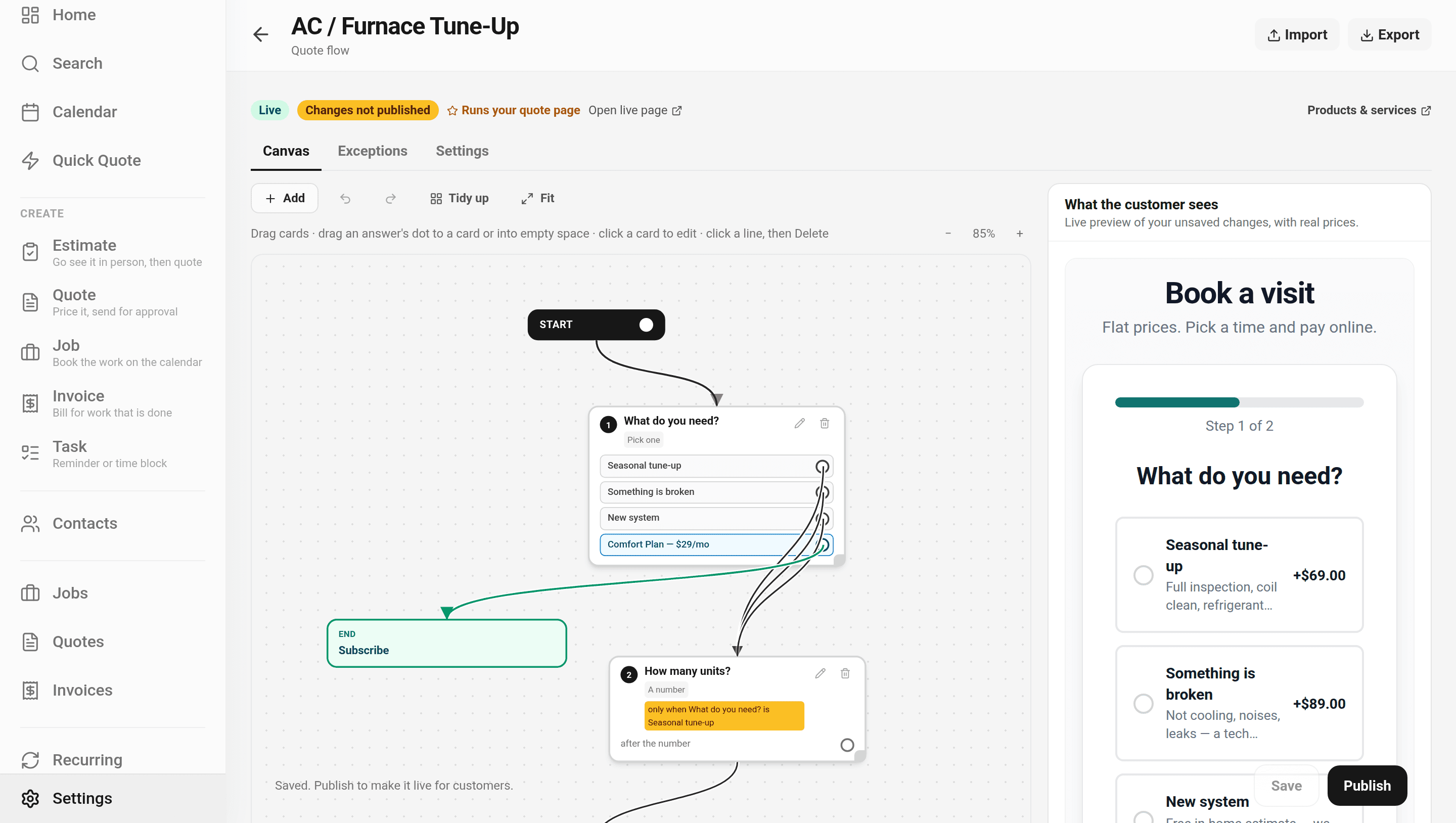 The flow builder: a canvas with a Start card, a 'What do you need?' question with four answers, a 'How many units?' number question that only asks after a tune-up, and a Subscribe ending, with the customer's live preview of the same step on the right and Save and Publish buttons